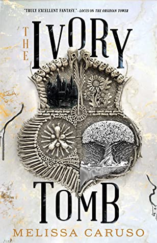 The Ivory Tomb (Rooks and Ruin, #3)